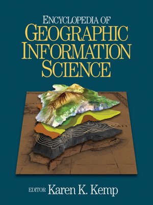 cover image of Encyclopedia of Geographic Information Science